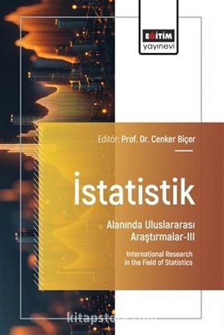 İstatistik Alanında Uluslararası Araştırmalar III