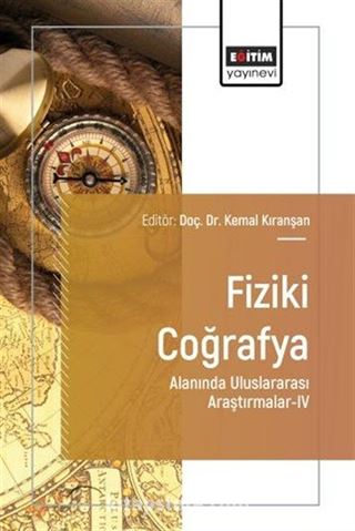 Fiziki Coğrafya Alanında Uluslararası Araştırmalar IV