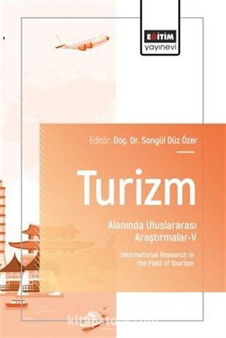 Turizm Alanında Uluslararası Araştırmalar V