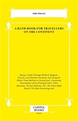 A Hand-Book for Travellers on the Continent
