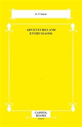 Adventures and Enthusiasms