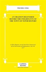 An Oration Delivered Before the Inhabitants of the Town of Newburyport