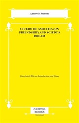 Cicero De Amicitia (on Friendship) And Scipio's Dream
