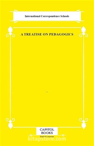 A Treatise on Pedagogics