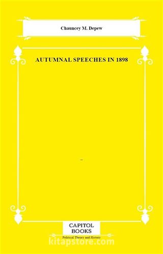 Autumnal Speeches in 1898