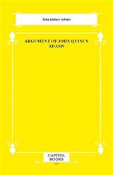 Argument of John Quincy Adams