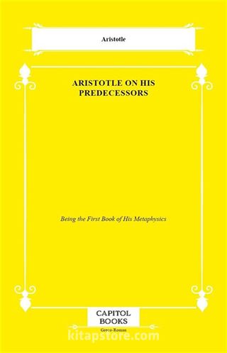 Aristotle on His Predecessors