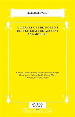 A Library of the World's Best Literature, Ancient and Modern