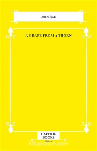 A Grape From a Thorn