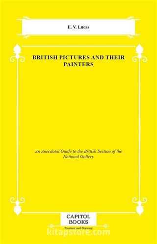 British Pictures and Their Painters