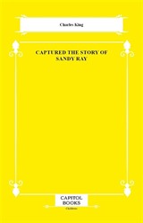 Captured the Story of Sandy Ray