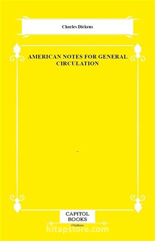 American Notes for General Circulation