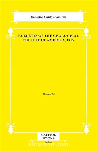 Bulletin of the Geological Society of America, 1915