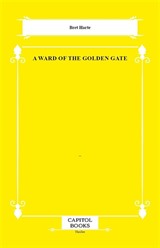A Ward of the Golden Gate