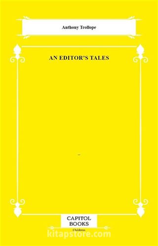 An Editor's Tales