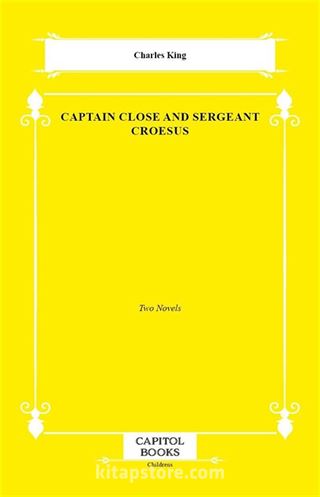 Captain Close and Sergeant Croesus