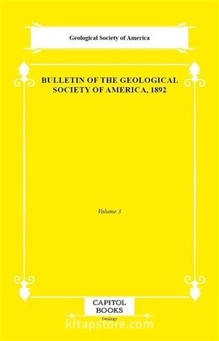 Bulletin of the Geological Society of America, 1892