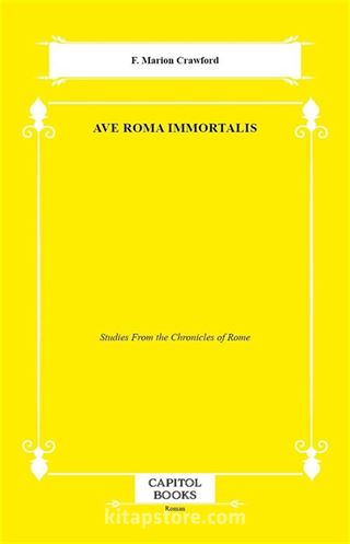 Ave Roma Immortalis
