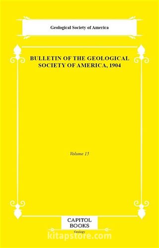 Bulletin of the Geological Society of America, 1904