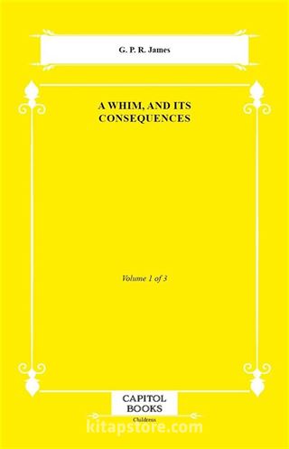 A Whim, and Its Consequences