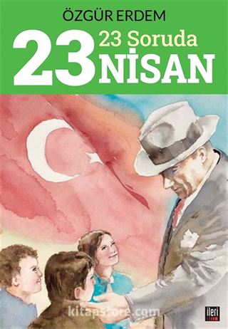 23 Soruda 23 Nisan