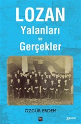 Lozan Yalanları ve Gerçekler