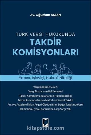 Türk Vergi Hukukunda Takdir Komisyonları
