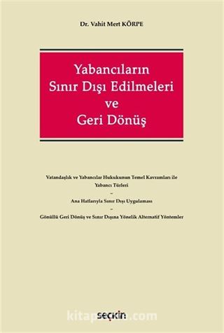 Yabancıların Sınır Dışı Edilmeleri ve Geri Dönüş