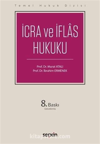 Temel Hukuk Dizisi - İcra ve İflas Hukuku (THD)