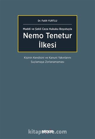 Nemo Tenetur İlkesi