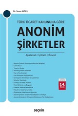 Türk Ticaret Kanunu'na Göre Anonim Şirketler