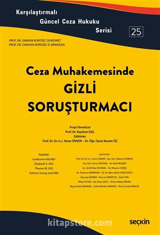 Ceza Muhakemesinde Gizli Soruşturmacı