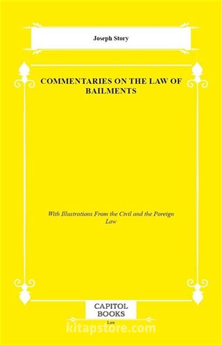 Commentaries on the Law of Bailments