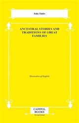 Ancestral Stories and Traditions of Great Families