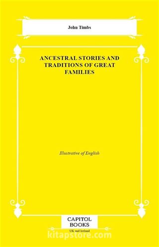 Ancestral Stories and Traditions of Great Families