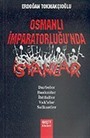 Osmanlı İmparatorluğu'nda İsyanlar/Darbeler-Baskınlar-İhtilaller-Vak'alar-Suikastlar