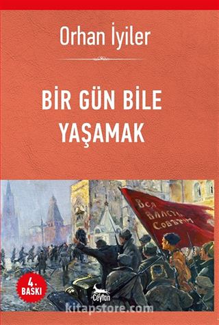 Bir Gün Bile Yaşamak