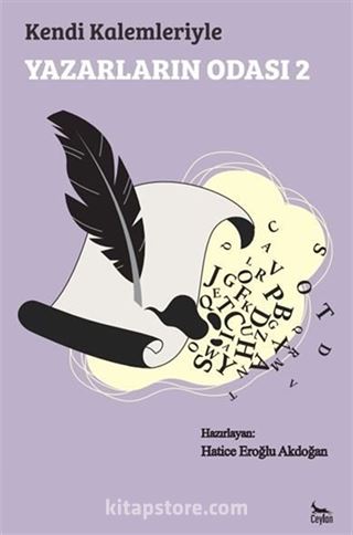 Kendi Kalemleriyle Yazarların Odası 2