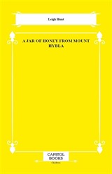 A Jar of Honey From Mount Hybla