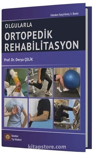 Olgularla Ortopedik Rehabilitasyon
