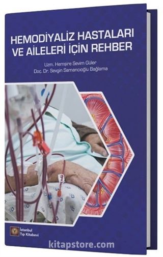 Hemodiyaliz Hastaları ve Aileleri İçin Rehber
