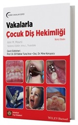 Vakalarla Çocuk Diş Hekimliği