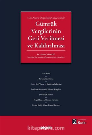 Gümrük Vergilerinin Geri Verilmesi ve Kaldırılması
