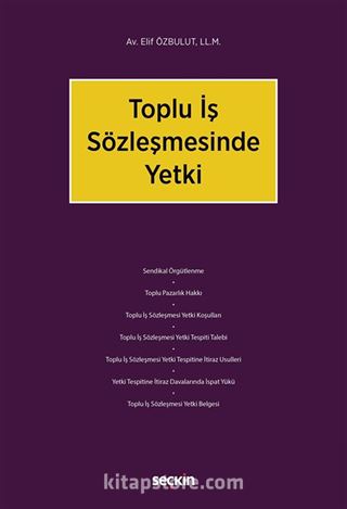Toplu İş Sözleşmesinde Yetki