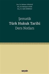 Şematik Türk Hukuk Tarihi Ders Notları