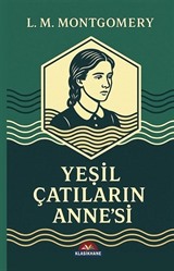 Yeşil Çatlıların Anne'si