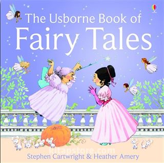 The Usborne Book of Fairy Tales