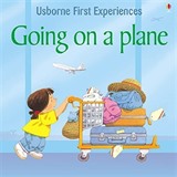 Going On a Plane - Usborne First Experiences
