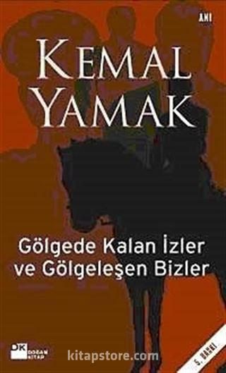 Gölgede Kalan İzler ve Gölgeleşen Bizler