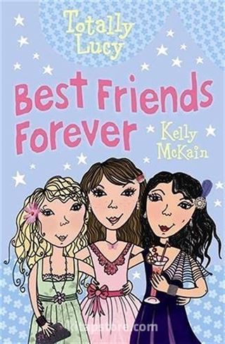 Totally Lucy Best Friends Forever